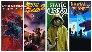 Phantom Squad, Brutal John 2, Static Dread & Primal Planet | DEMO DAY