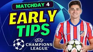 UCL FANTASY MD4 EARLY TEAM SELECTION | CHAMPIONS LEAGUE FANTASY TIPS 2025/26