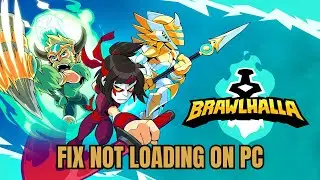 How To Fix Brawlhalla Stuck on Loading Screen or Not Loading Error On PC | #brawlhalla
