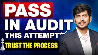 Why Students fail in Audit | Must Watch | Jan'26 & May'26 | Saksham Jain