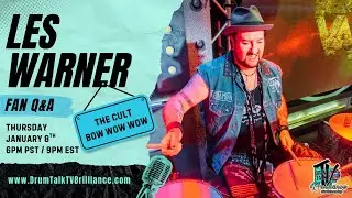 Les Warner Fan Q&A on Drum Talk TV Brilliance