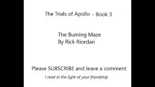 The Burning Maze Pt23 (Chapter 8)