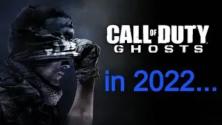 CoD Ghosts in 2022.......