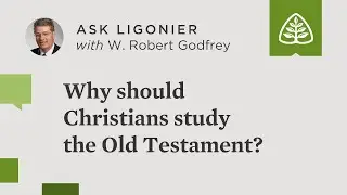 Why should Christians study the Old Testament?