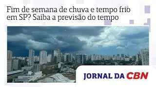 Fim de semana de chuva e tempo frio em SP? Saiba a previs&atilde;o do tempo