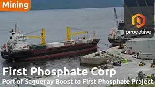 First Phosphate supports investment in second Port Saguenay Wharf to strengthen Quebec supply chain