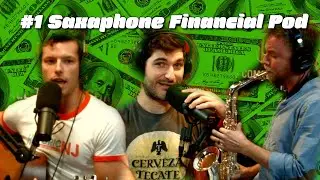 The First Sax-Based Financial Podcast w/ Tom McGovern & Nate Hopkins