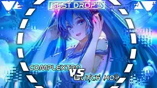 ▶Mix Of The Best COMPLEXTRO vs GLITCH HOP Music [Best Drop's] // AlexStylez!