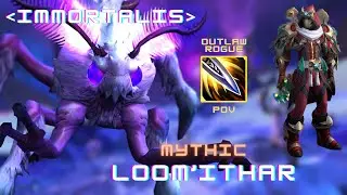 Loom'ithar (Mythic) | Manaforge Omega | Outlaw Rogue POV