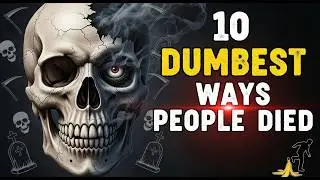 10 Dumbest Ways People Died - Most Stupid Official Darwin Awards Winners | Ep. 34