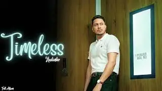 Hustinder - Timeless (Jukebox) Full Album | All Song | Hustinder New Album | New Song
