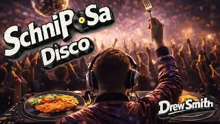 SchniPoSa &ndash; Drew Smith | Disco 