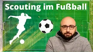 Aus der Tiefe des Wohnzimmers  - Scouting im Fu&szlig;ball