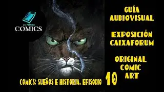 EXPO CAIXAFORUM COMIC 10. BLACKSAD y PETER PANK. Original Comic Art.