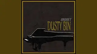 Dusty Bin
