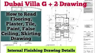 How to Read Finishing Drawing | Plaster|Tiles|Flooring|Painting|Skirting|False Ceiling #civil