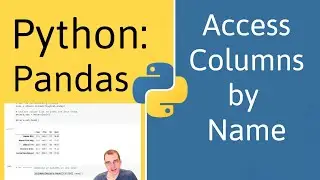 How to Access Columns by Name in Pandas (Python)