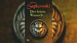 H&ouml;rbuch 📔: The Witcher - Der letzte Wunsch - Kapitel 4