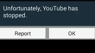 How to fix Unfortunately YouTube has stopped