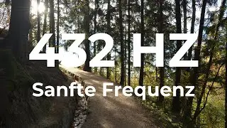 432 Hz &ndash; Gentle grounding frequency | Alternative music for relaxation