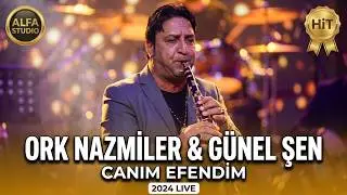 Ork Nazmiler & Günel Şen Canım Efendim Enstrümantal 2024 LİVE