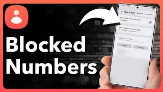 How To See Blocked Numbers On Android