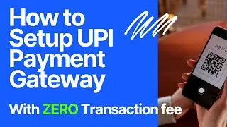 How to Setup UPI Payment Gateway in Ecommerce Website with ZERO Transaction Fees