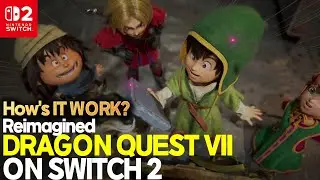 DRAGON QUEST VII Reimagined for Nintendo Switch2 Gameplay UHD