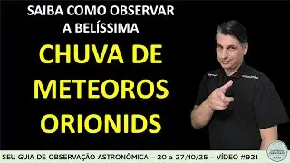 Lua encontra Merc&uacute;rio, Marte e Antares. Bela chuva de meteoros Orionids &ndash; Observe AO VIVO Brasil!