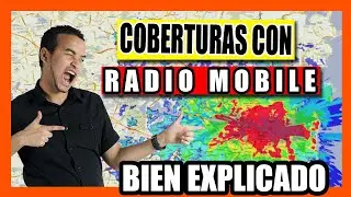 #02 Cobertura con Radio Mobile | BIEN EXPLICADO | Generacion de Cobertura VHF 😎 - ENTRA YA!!!