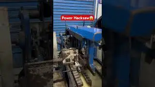 Power Hacksaw Machine 😱 #toolroom #viralshorts #trendingshorts #cnc  #feed #cricket #ytfeed