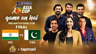 Game On Hai | India vs Pakistan | Pre Match Show | Asia Cup 2025 | tapmad