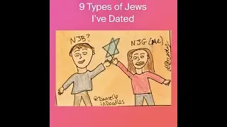 The 9 types of Jewish guys I&rsquo;ve dated in New York City - a funny cartoon with narration