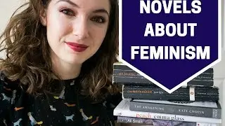 10 Novels about Feminism and Womanhood | 100 Years of Suffrage