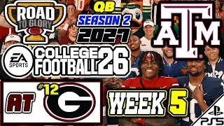 EA College Football 26 | ROAD TO GLORY | S2 | 2027 | WEEK 5 | at #12 Georgia Bulldogs (1/26/26)