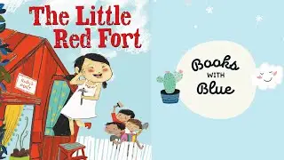 The Little Red Fort: Kids books read aloud by Books with Blue