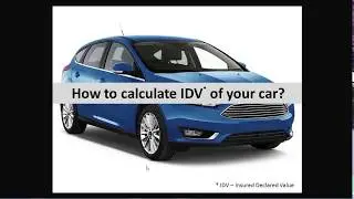 How to calculate IDV of your car in just 10 seconds | Insurance Premium Calculator | Mobinsure