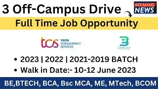 TCS Off-Campus Walk in Drive | Other Hiring | 2023 | 2022-2019 BATCH | Test Date:- 10-12 June 2023