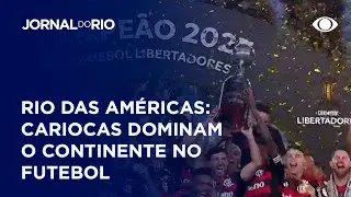 Rio das Am&eacute;ricas: os cariocas est&atilde;o dominando o continente no futebol