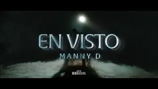 MANNY D - EN VISTO