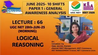 Lecture 66: UGC NET 28-JUN-25(MORNING SHIFT)-LOGICAL REASONING