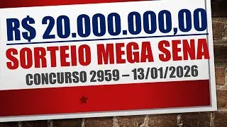 RESULTADO MEGA SENA 13/01/2025 CONCURSO 2959 | N&Uacute;MEROS SORTEADOS