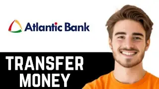 How to transfer money from Atlantic bank online (Quick & Easy Guide)