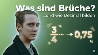 was sind Br&uuml;che und wie Dezimal bilden einfach erkl&auml;rt | MatheSnack