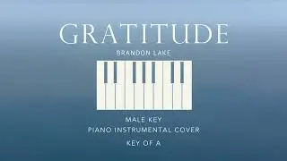 GRATITUDE | Brandon Lake - [Male Key of A] Piano instrumental Cover by Gershon Rebong