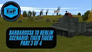 Боевая операция &laquo;Барбаросса&raquo; в Берлине \\ Тигр, тигр! Часть 3 из 4