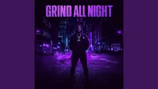 Grind All Night