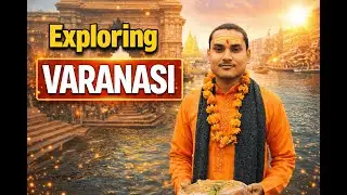 First Time Exploring Varanasi | India&rsquo;s Oldest City Vlog .