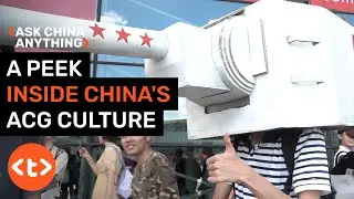 Ask China Anything: A peek inside China's ACG culture