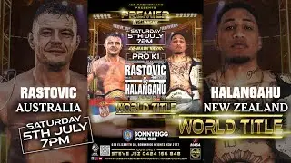 STEVE JEZ PREMIER PROMOTIONS FIGHT NIGHT 5 JULY 2025 MILOS RASTOVIC K1 WORLD TITLE VS LAPA HALANGAHU